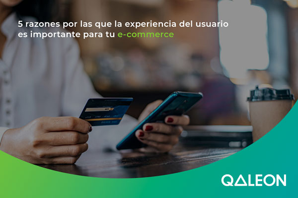 User experience in e-commerce, 5 important facts | Qaleon blog
