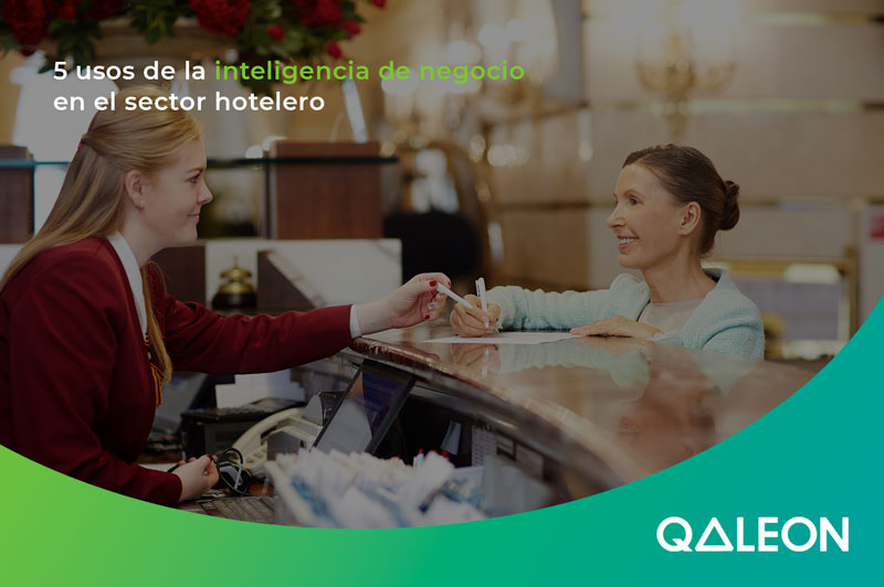 4 usos de la inteligencia de negocio en el sector hotelero | Qaleon blog